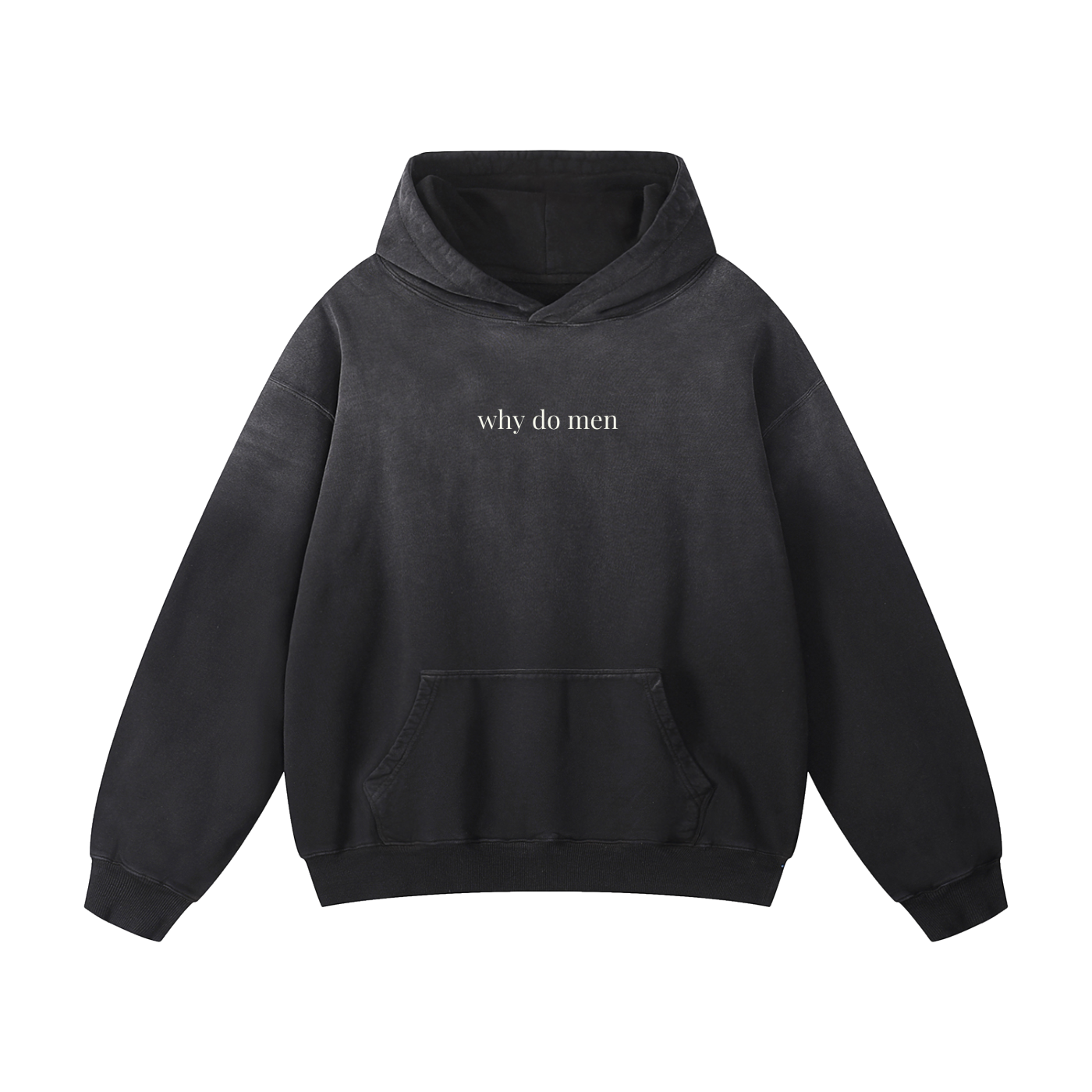 why do men * 100% Cotton Heavyweight Oversized Hoodie
