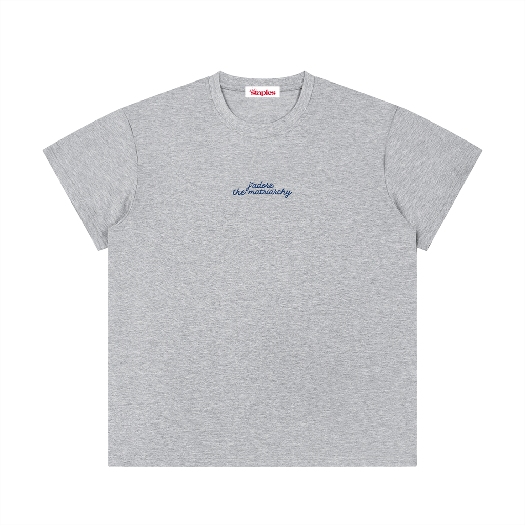 J'Adore the Matriarchy * 100% Cotton Crewneck Tee