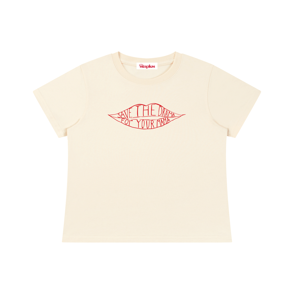 Save the drama for your mama * 100% Cotton Crewneck Tee