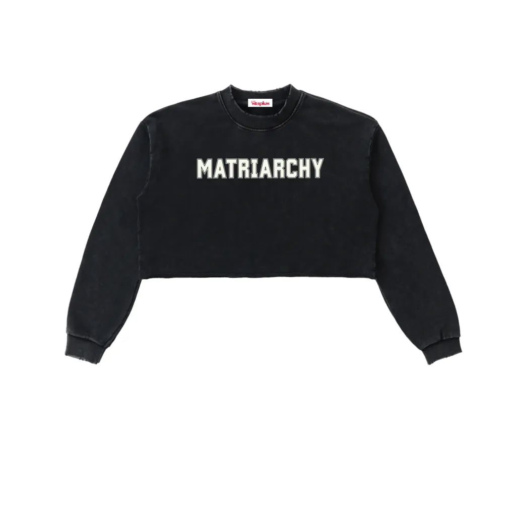 MATRIARCHY * 100% Cotton Vintage Washed Raw Edge Cropped Sweatshirt * Black