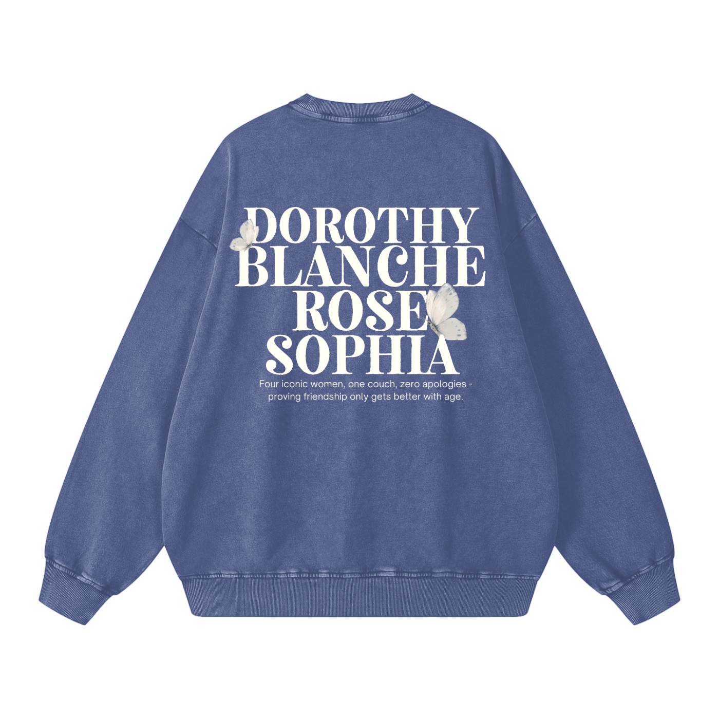 ROSE * Golden Girls * 100% Cotton Vintage Washed Oversized Sweatshirt